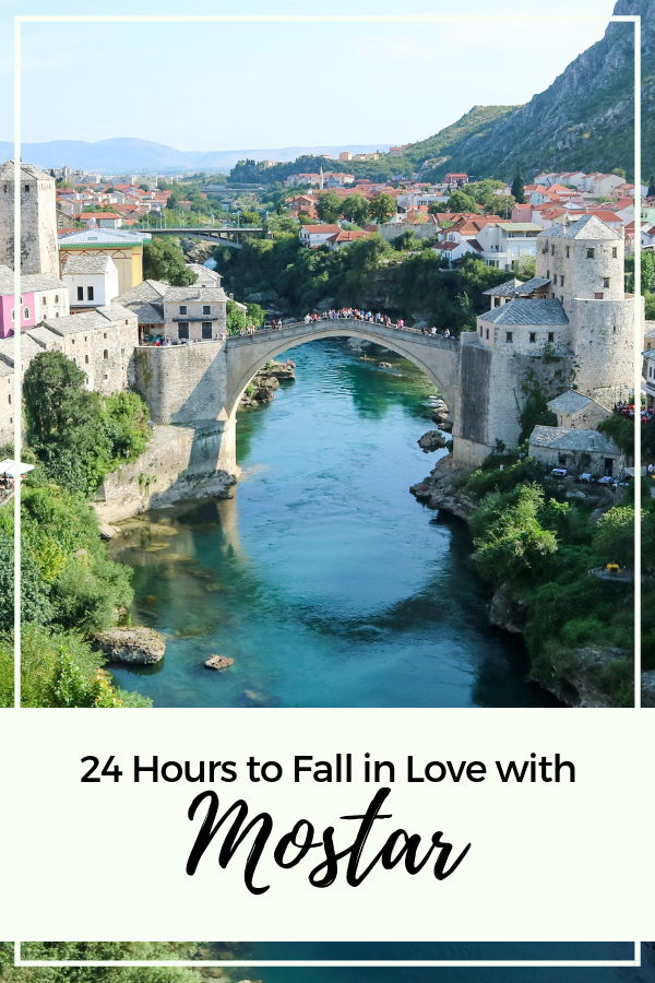 Mostar 24 Hours to fall in love with Mostar