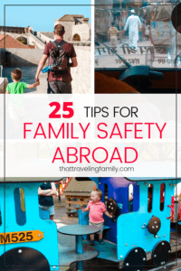 25 Tips for Family Safety Abroad
